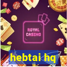 hebtai hq
